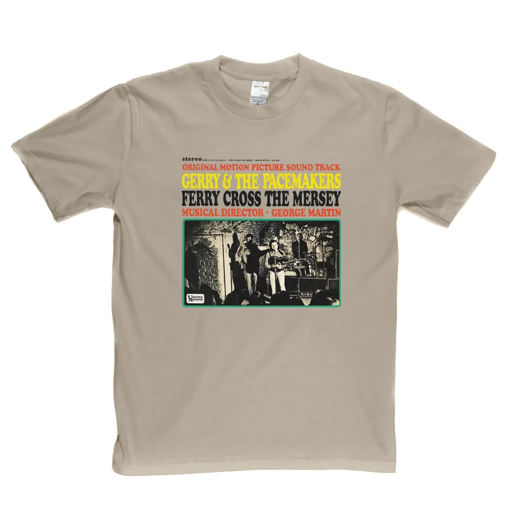 Gerry And The Pacemakers Ferry Cross The Mersey T-Shirt