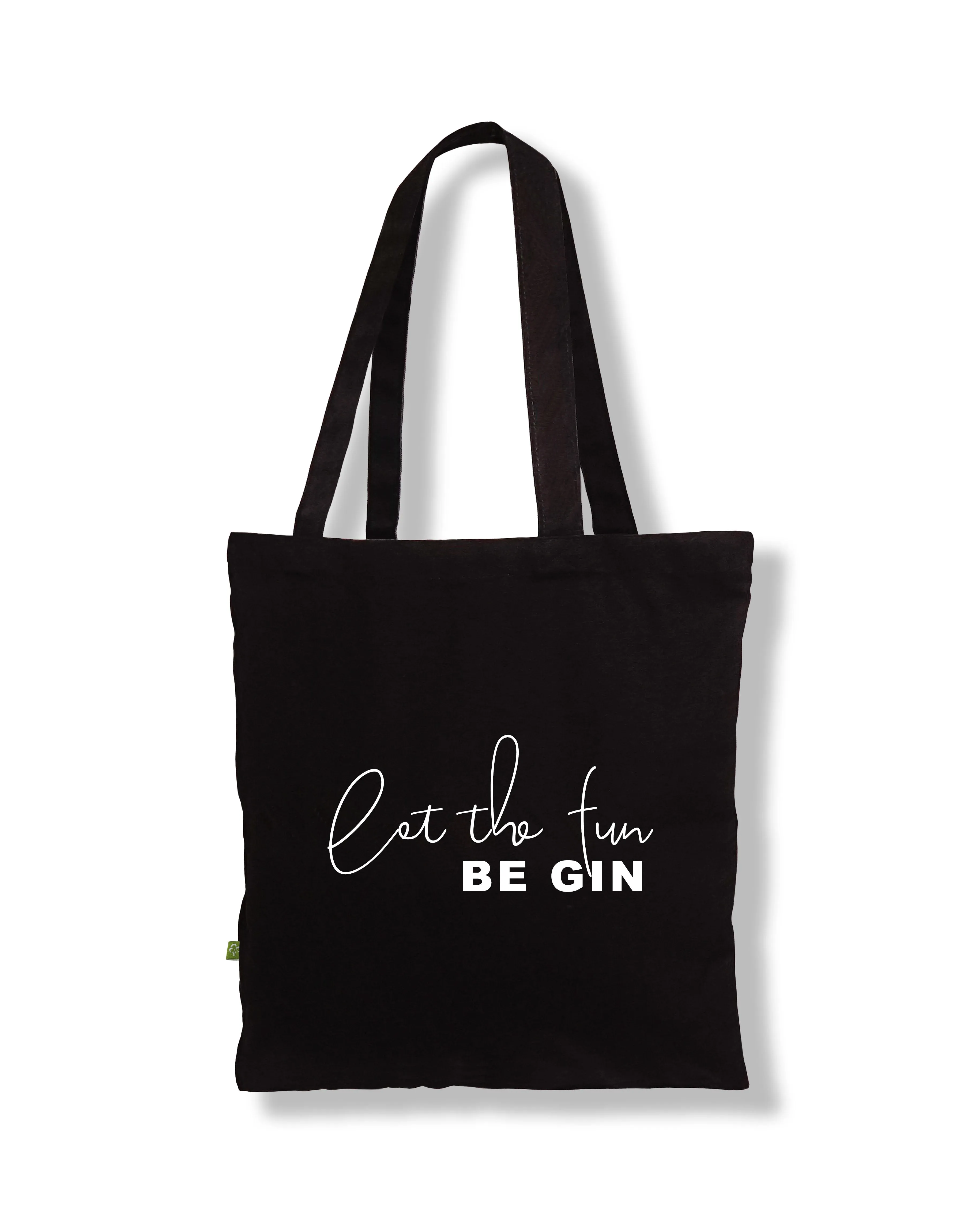 Let the Fun Be Gin Tote Bag