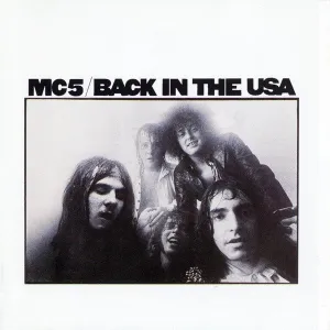 MC5 - Back in The USA [Clear Vinyl]  (New Vinyl LP)