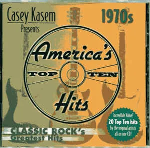 Various Artists - Casey Kasem Presents America's Top Ten Hits: 1970s Classic Rock's Greatest Hits  (Used CD)